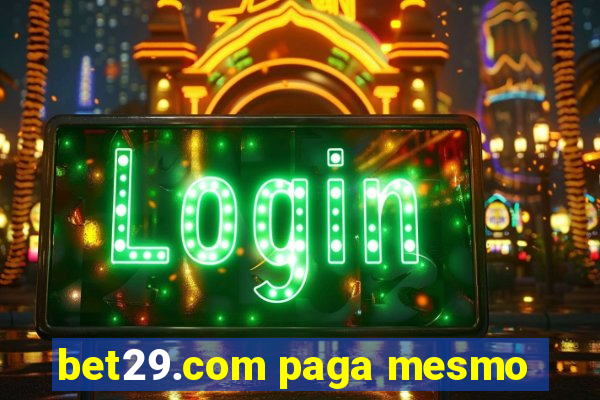 bet29.com paga mesmo